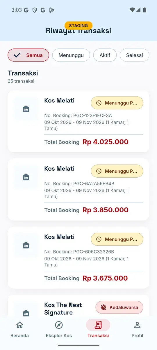 Layar Riwayat Transaksi pada build pengujian: filter Semua, Menunggu, Aktif, Selesai, dan daftar pemesanan Kos Melati dengan nomor booking, periode sewa, status, dan total booking